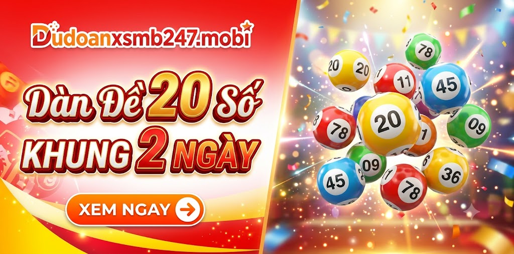 Dàn đề 20 số khung 2 ngày chuẩn xác