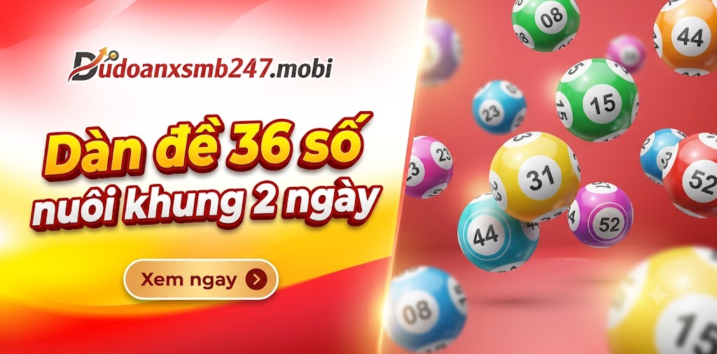 Dàn đề 36 số nuôi khung 2 ngày chính xác nhất