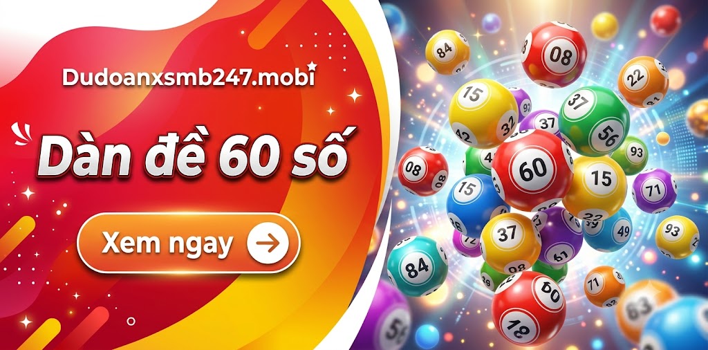 Dàn đề 60 số đánh hàng ngày